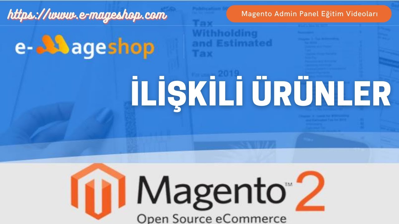 Magento İlişkili Ürünler ve Ürün Önerme