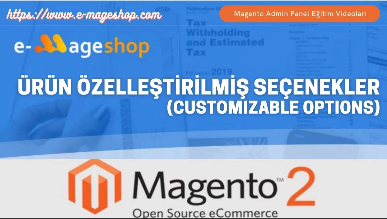 Magento Ürün Özelleştirilmiş Seçenekler